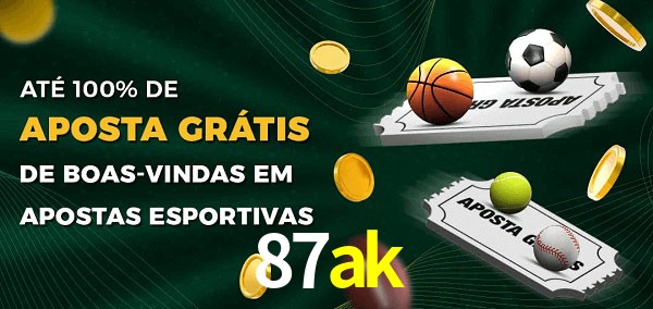 87ak Ate 100% de Aposta Gratis